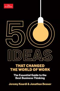 Book Cover for 50 Ideas That Changed the World of Work by Jonathan Besser, Jeremy Kourdi
