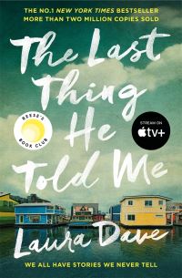 Book Cover for The Last Thing He Told Me by Laura Dave