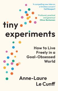Book Cover for Tiny Experiments by AnneLaure Le Cunff