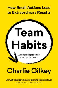 Book Cover for Team Habits by Charlie Gilkey