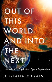 Book Cover for Out of This World - And Into the Next by Adriana Marais