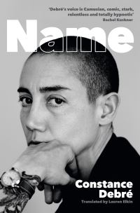 Book Cover for Name by Constance Debré