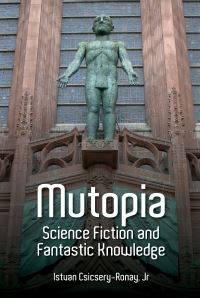 Book Cover for Mutopia by Istvan CsicseryRonay