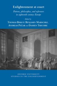 Book Cover for Enlightenment at Court by Thomas Biskup, Benjamin Marschke, Andreas Pecar, Damien Tricoire