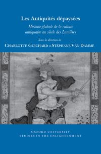 Book Cover for Les Antiquités Dépaysées by Charlotte Guichard, Stéphane van Damme