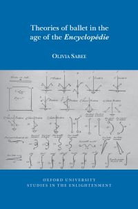 Book Cover for Theories of Ballet in the Age of the Encyclopédie by Olivia Sabee