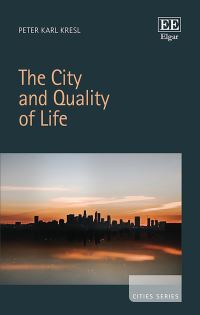 Book Cover for The City and Quality of Life by Peter Karl Kresl