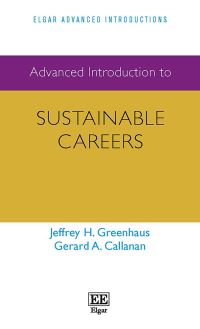Book Cover for Advanced Introduction to Sustainable Careers by Jeffrey H Greenhaus, Gerard A Callanan