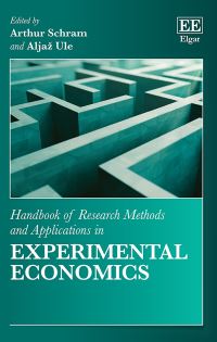 Book Cover for Handbook of Research Methods and Applications in Experimental Economics by Arthur J H C Schram, Aljaz Ule