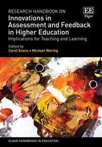 Book Cover for Research Handbook on Innovations in Assessment and Feedback in Higher Education by Carol Evans, Michael Waring