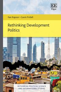Book Cover for Rethinking Development Politics by Ilan Kapoor, Gavin Fridell
