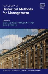 Book Cover for Handbook of Historical Methods for Management by Stephanie Decker, William M Foster, Elena Giovannoni