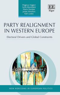 Book Cover for Party Realignment in Western Europe by Magnus Hagevi, Sofie Blombäck, Marie Demker, Jonas Hinnfors, Karl Loxbo