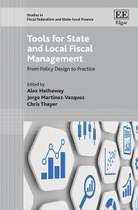 Book Cover for Tools for State and Local Fiscal Management by Alex Hathaway, Jorge MartinezVazquez, Chris Thayer