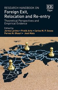 Book Cover for Research Handbook on Foreign Exit, Relocation and Re-Entry by Jorma Larimo, Pratik Arte, Carlos M P Sousa, Pervez N Ghauri, José Mata