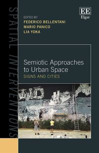 Book Cover for Semiotic Approaches to Urban Space by Federico Bellentani, Mario Panico, Lia Yoka