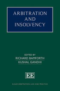 Book Cover for Arbitration and Insolvency by Richard Bamforth, Kushal Gandhi