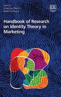 Book Cover for Handbook of Research on Identity Theory in Marketing by Americus Reed, Mark Forehand