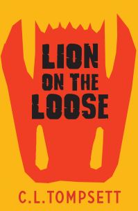 Book Cover for Lion on the Loose by C L Tompsett