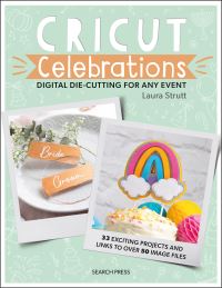 Book Cover for Cricut Celebrations by Laura Strutt