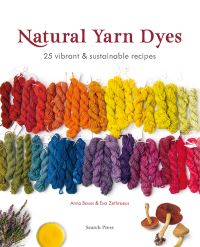 Book Cover for Natural Yarn Dyes by Anna Bauer, Eva Zethraeus