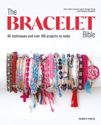 Book Cover for The Bracelet Bible by Anne SohierFournel, Agnès DelageCalvet, Françoise Vauzeilles