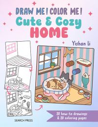 Book Cover for Draw Me! Color Me!: Cute & Cozy Home by Yishan Li