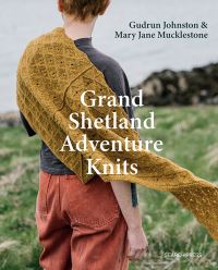 Book Cover for Grand Shetland Adventure Knits by Gudrun Johnston, Mary Jane Mucklestone