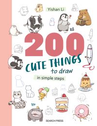 Book Cover for 200 Cute Things to Draw by Yishan Li