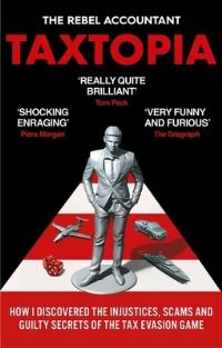 Book Cover for Taxtopia by Rebel Accountant
