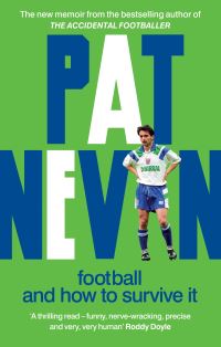 Book Cover for Football and How to Survive It by Pat Nevin
