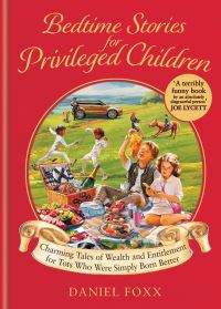 Book Cover for Bedtime Stories for Privileged Children by Daniel Foxx