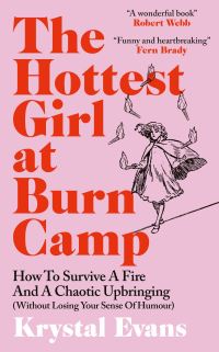 Book Cover for The Hottest Girl at Burn Camp by Krystal Evans