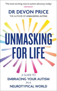 Book Cover for Unmasking for Life by Devon Price