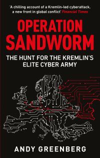 Book Cover for Operation Sandworm by Andy Greenberg
