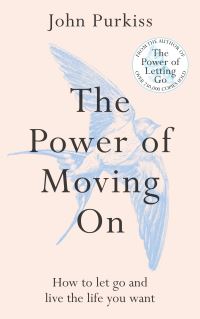 Book Cover for The Power of Moving On by John Purkiss
