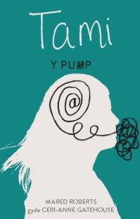 Book Cover for Tami by Mared Roberts, CeriAnne Gatehouse, Pump Project