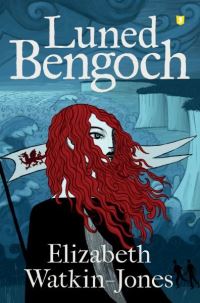 Book Cover for Luned Bengoch by Elizabeth WatkinJones