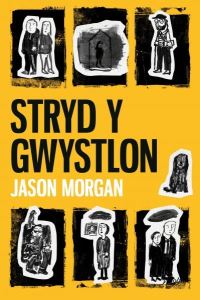 Book Cover for Stryd-Y-Gwystlon by Jason Morgan