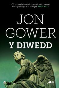 Book Cover for Y Diwedd by Jon Gower