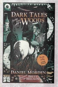 Book Cover for Dark Tales from the Woods by Daniel Morden