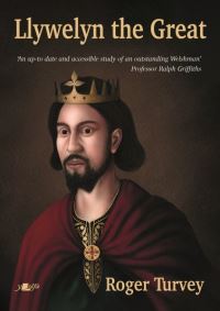 Book Cover for Llywelyn the Great by Roger Turvey