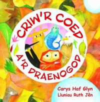 Book Cover for Criw'r Coed A'r Draenogod by Carys Glyn