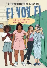 Book Cover for Fi Ydy Fi by Sian Eirian Lewis