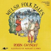 Book Cover for Welsh Folk Tales by Robin Gwyndaf