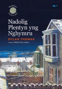 Book Cover for Nadolig Plentyn Yng Nghymru by Dylan Thomas