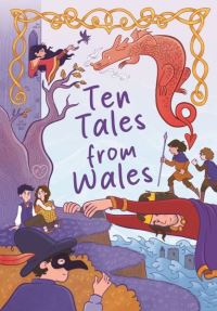 Book Cover for Ten Tales from Wales by Meinir Wyn Edwards