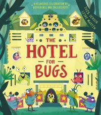Book Cover for The Hotel for Bugs by Suzy Senior