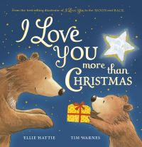 Book Cover for I Love You More Than Christmas by Ellie Hattie