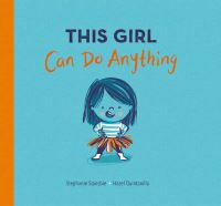 Book Cover for This Girl Can Do Anything by Stephanie Stansbie